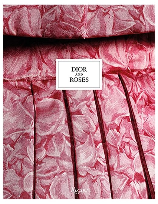 Rizzoli-Dior-and-Roses | the code magazine